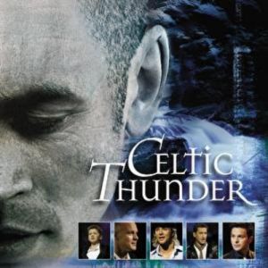 Celtic Thunder Celtic Thunder The Show, 2008