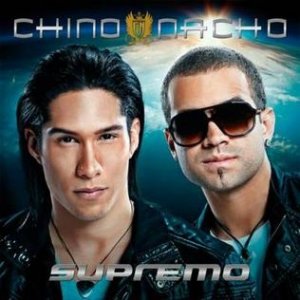 Chino y Nacho Supremo, 2011