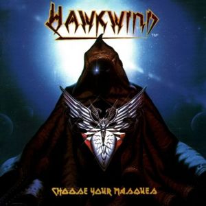Hawkwind Choose Your Masques, 1982