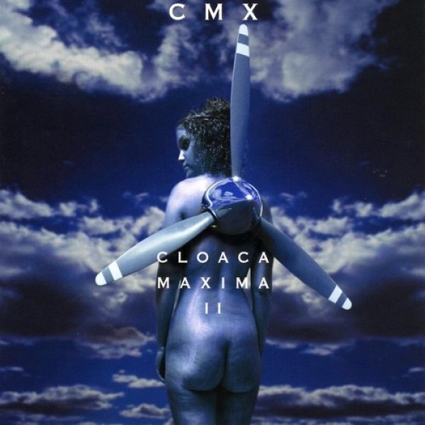 Cloaca Maxima II Album 