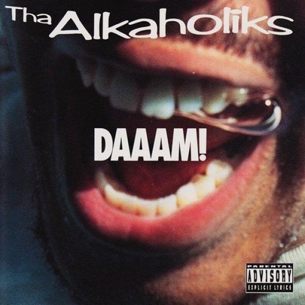 Tha Alkaholiks Daaam!, 1995