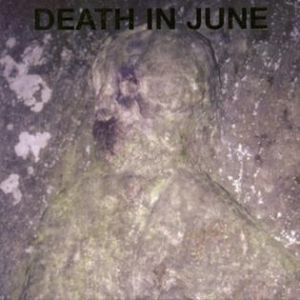 Death in June Take Care & Control, 1998