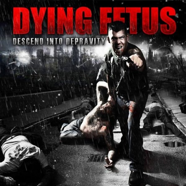 Dying Fetus Descend into Depravity, 2009