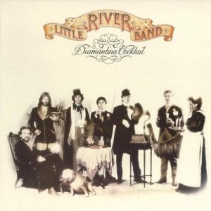 Album Little River Band - Diamantina Cocktail
