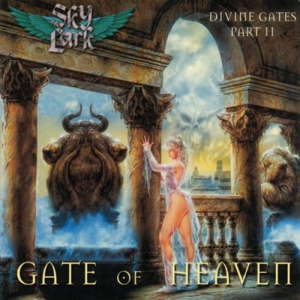 Skylark Divine Gates, Part II: Gate of Heaven, 2000