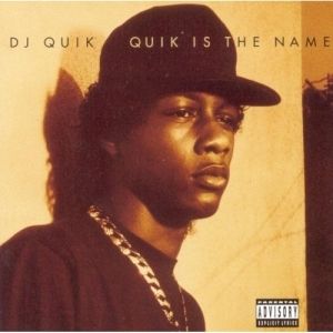 DJ Quik Quik Is the Name, 1991