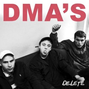 DMA's Delete, 2014