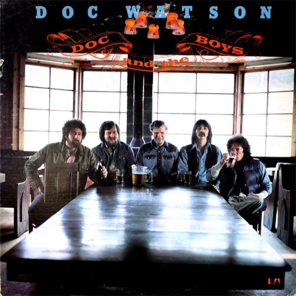 Doc Watson Doc and the Boys, 1976