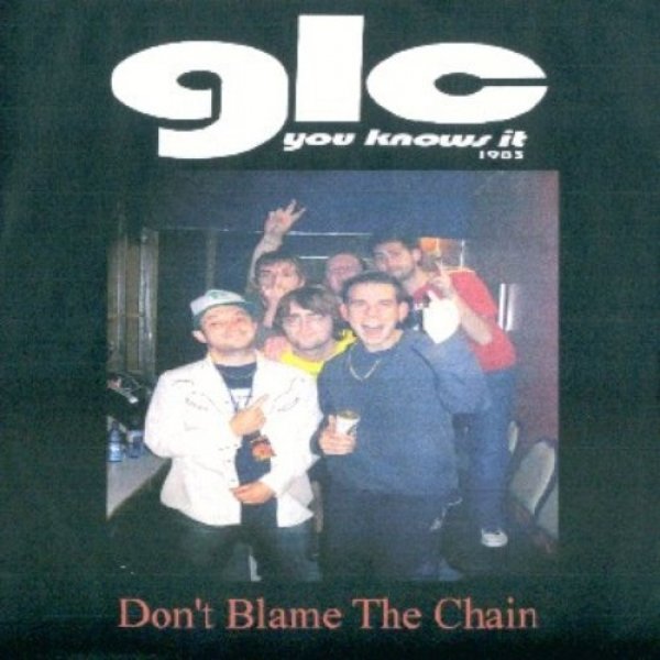 Don't Blame the Chain - album