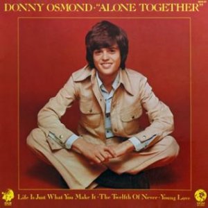 Donny Osmond Alone Together, 1973