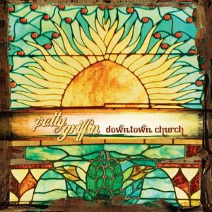 Patty Griffin Downtown Church, 2010