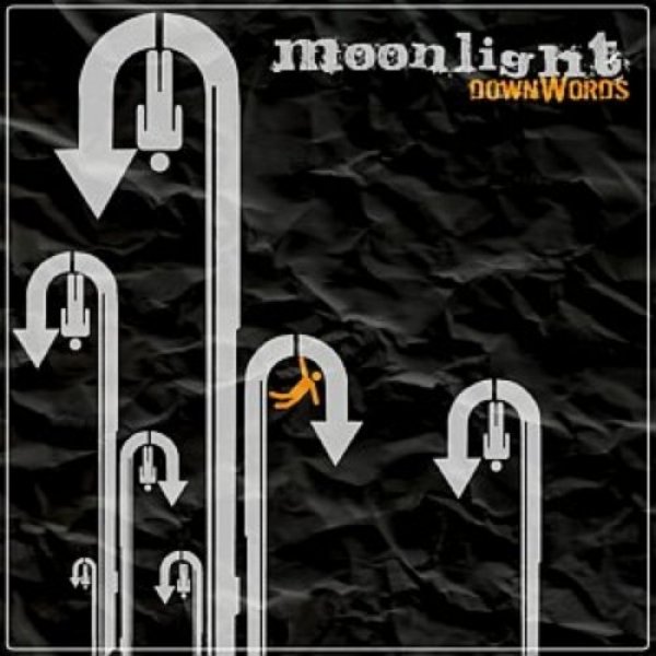 Moonlight downWords, 2005