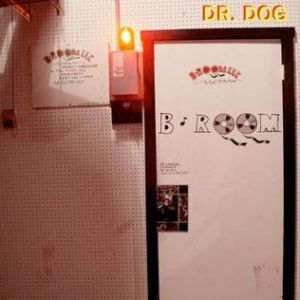 Dr. Dog B-Room, 2013
