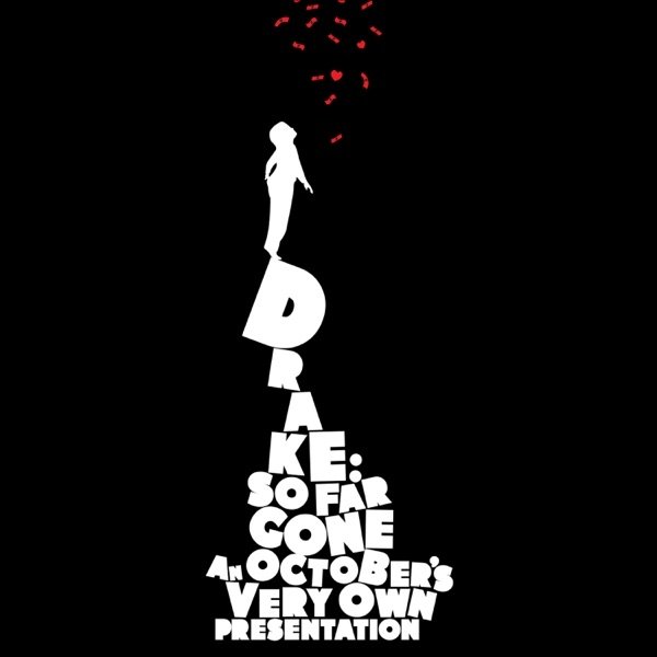 Drake So Far Gone, 2009