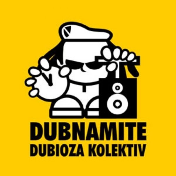 Dubioza Kolektiv Dubnamite, 2007