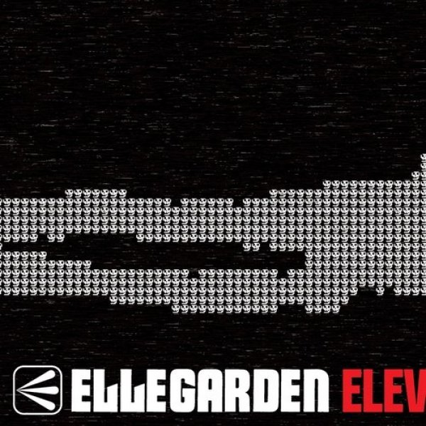 ELLEGARDEN Eleven Fire Crackers, 2006