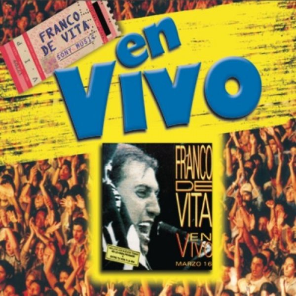 Franco De Vita En Vivo Marzo 16, 1992