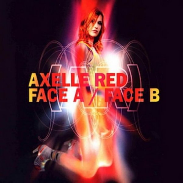 Axelle Red Face A / Face B, 2002