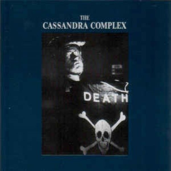 The Cassandra Complex Feel the Width, 1988