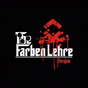 Farben Lehre Ferajna, 2009