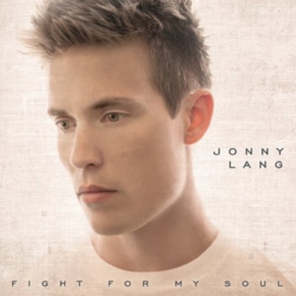 Jonny Lang Fight For My Soul, 2013