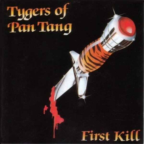 Tygers of Pan Tang First Kill, 1986