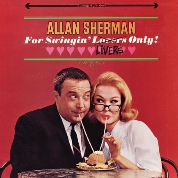 Allan Sherman For Swingin' Livers Only!, 1964