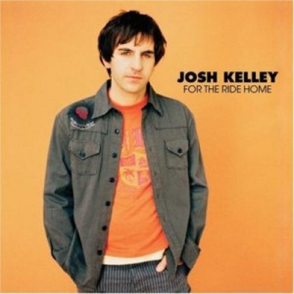 Josh Kelley For the Ride Home, 2003