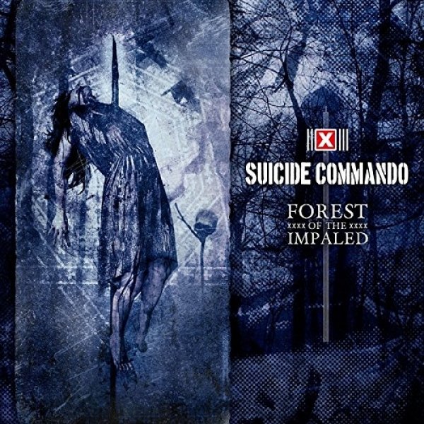 Suicide Commando Forest of the Impaled, 2017