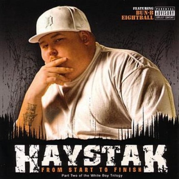 Haystak From Start to Finish, 2005