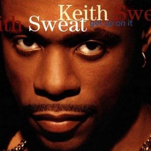 Keith Sweat Get Up on It, 1994