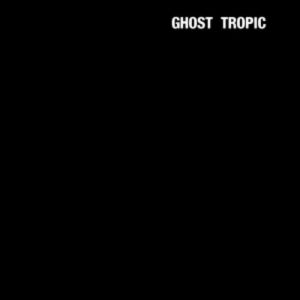 Songs: Ohia Ghost Tropic, 2000