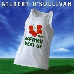 The Berry Vest of Gilbert O'Sullivan