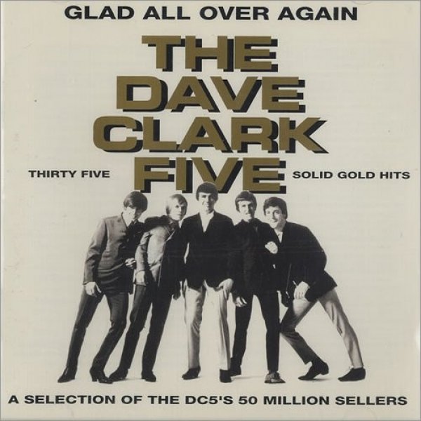 Album The Dave Clark Five - Glad All Over Again
