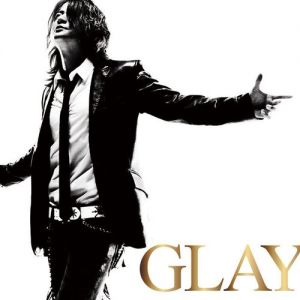 GLAY Glay, 2010