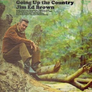 Jim Ed Brown Going Up the Country, 1970