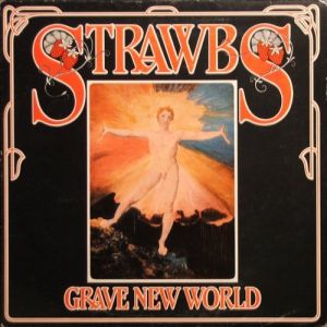 Strawbs Grave New World, 1972