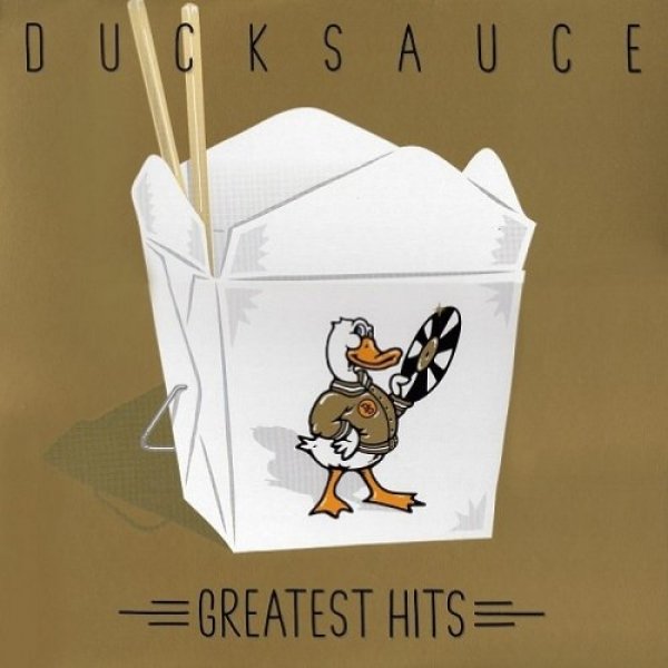 Album Duck Sauce - Greatest Hits