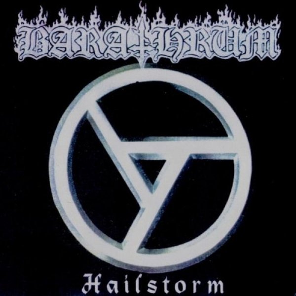 Barathrum Hailstorm, 1995
