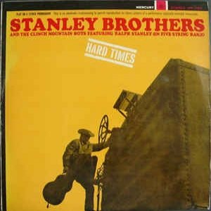 The Stanley Brothers Hard Times, 1966