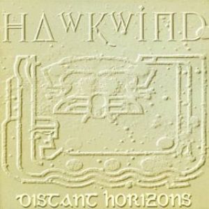 Hawkwind Distant Horizons, 1997