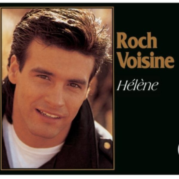 Roch Voisine Hélène, 1989