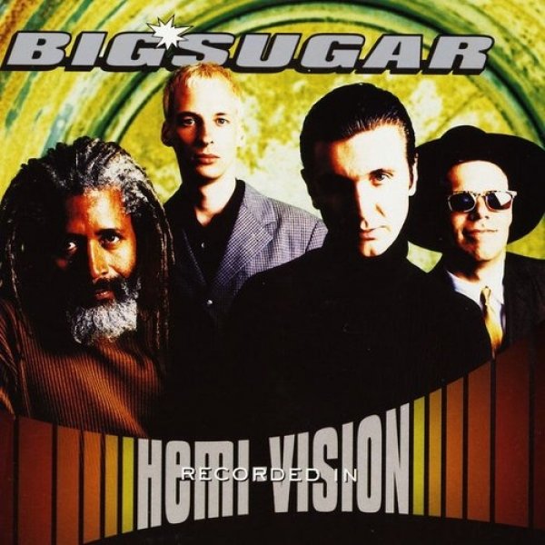 Big Sugar Hemi-Vision, 1996
