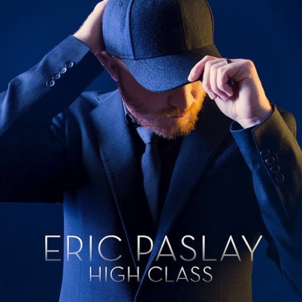 Eric Paslay High Class, 2015
