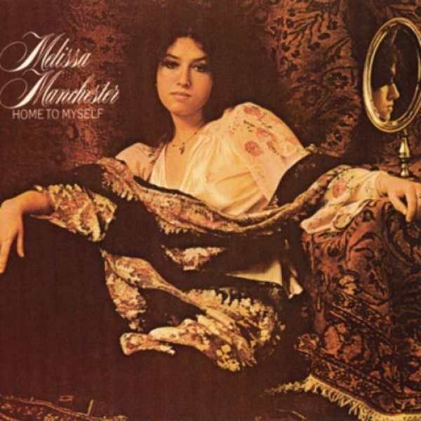Melissa Manchester  Home to Myself, 1973