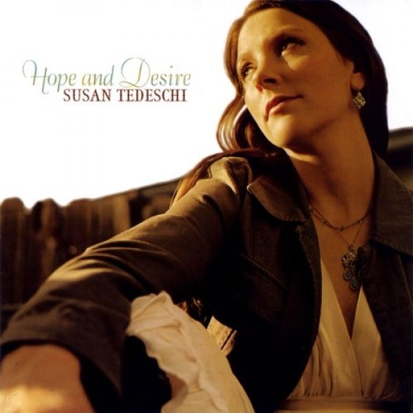 Susan Tedeschi Hope and Desire, 2005