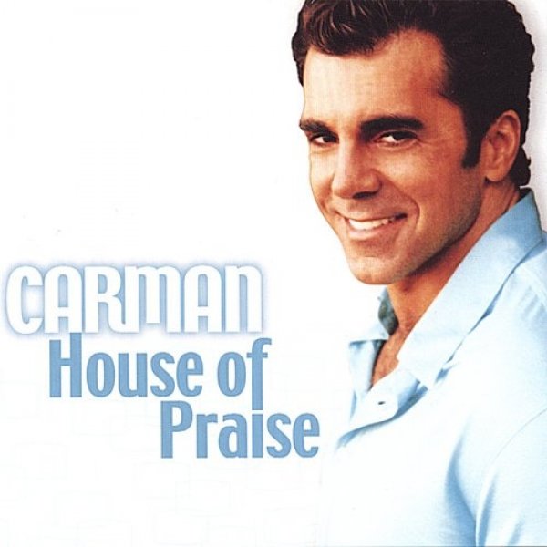 Carman House of Praise, 2002
