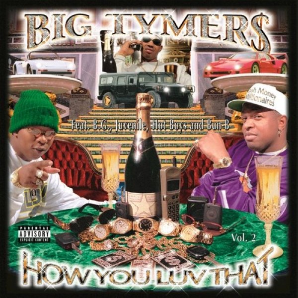 Big Tymers How You Luv That Vol. 2, 1998