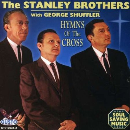 The Stanley Brothers Hymns of the Cross, 1964