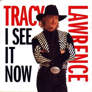 Tracy Lawrence I See It Now, 1994